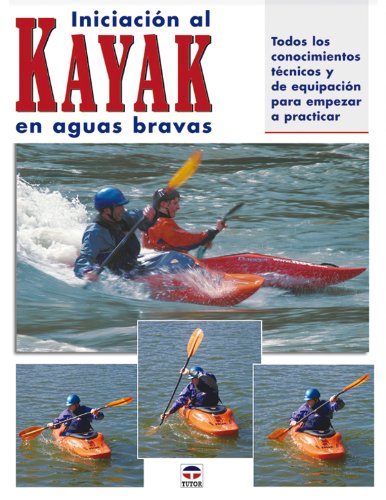 Iniciación al kayak en aguas bravas