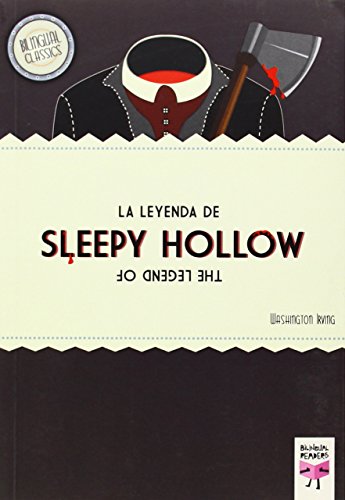 La leyenda de Sleepy Hollow / The Legend of Sleepy Hollow (Bilingual Classics)