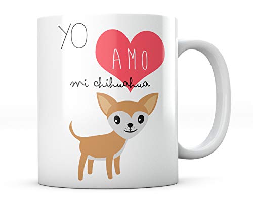 PANISCUS Taza para Regalar Yo Amo mi Chihuahua Chiguagua I Love Yo Quiero Regalo para Amigo Invisible Mascota Perro