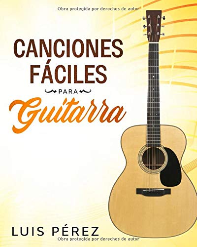 Canciones Fáciles Para Guitarra