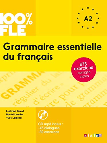 Grammaire essentielle du français. A1-A2. Per la Scuole media. Con CD Audio (100% FLE)