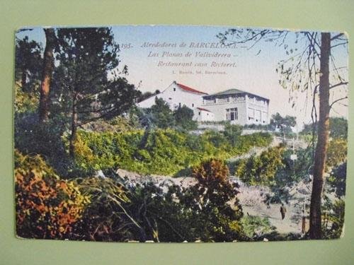 Antigua Postal - Old Postcard : Alrededores de BARCELONA - Las Planas de Vallvidrera - Restaurant casa Rectoret