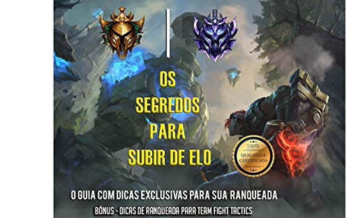 SEGREDOS PARA SUBIR DE ELO: O GUIA COMPLETO (Portuguese Edition)