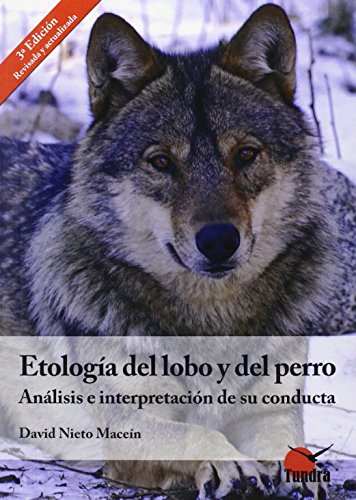 Etologia Del Lobo Y Del Perro (3ª Ed.)