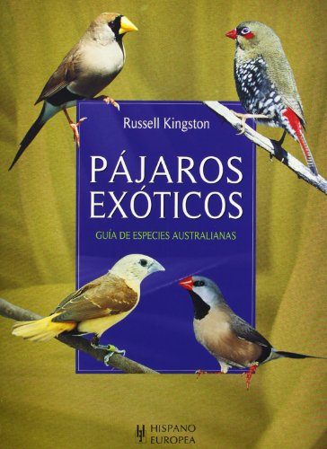 Pájaros exóticos (Mascotas/ Pets)