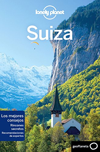 Suiza 3: 1 (Guías de País Lonely Planet)