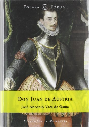 Don Juan de Austria (ESPASA FORUM)