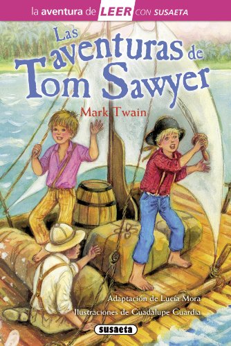 Las aventuras de Tom Sawyer (La aventura de LEER con Susaeta - nivel 3)