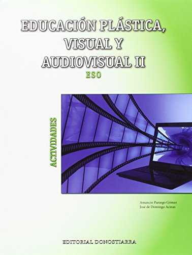 Educación Plástica, Visual y Audiovisual II - Actividades - 9788470635199