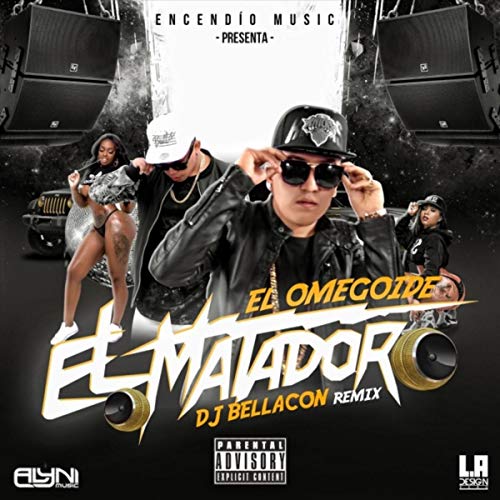 El Matador (DJ Bellacon Remix) [Explicit]