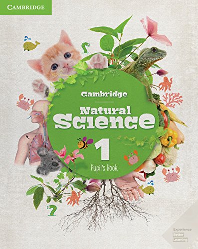 Cambridge Natural Science Level 1 Pupil's Book (Natural Science Primary)