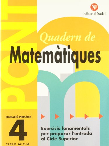Pont. Quadern De Matematiques. Canvi De Curs 4 (Pont (canvi De Curs))