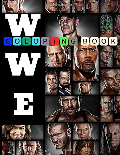 WWE Coloring Book: Enjoy Coloring WWE Superstars (John Cena, Dwayne Johnson, The Undertaker...) Relieve Stress, Express Creativity (Anti Stress ... ( 60 Pages, 8.5" x 11" Inches A4 Size )