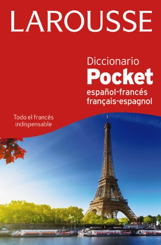 Diccionario Pocket español-francés / français-espagnol (LAROUSSE - Lengua Francesa - Diccionarios Generales)