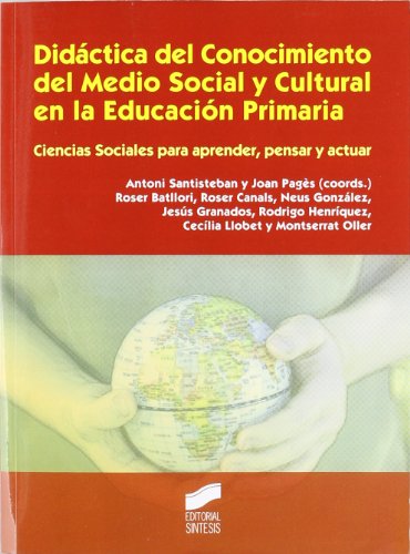 Didáctica del conocimiento del medio social y cultural en la educación primaria - 9788497567732