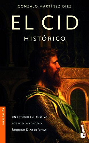El Cid histórico (Divulgación. Biografías y memorias)