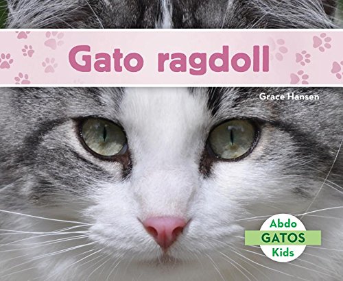 Gato Ragdoll (Ragdoll Cats) (Spanish Version) (Gatos/ Cats)