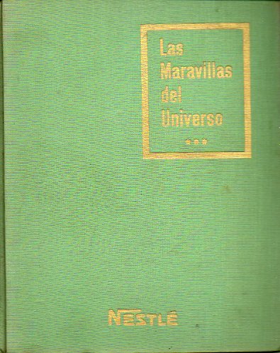 LAS MARAVILLAS DEL UNIVERSO. Vol. III. Colección completa de cromos a color.