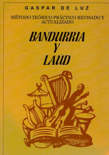 GASPAR DE LUZ - Metodo (Musica y Cifra) para Bandurria y Laud