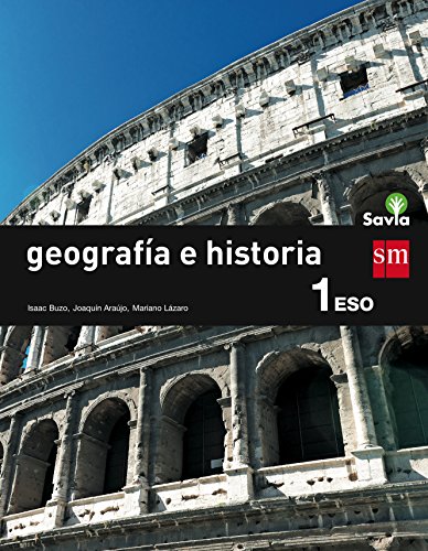 Geografía e historia. 1 ESO. Savia - 9788467576115