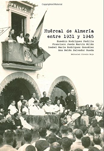 Huercal de Almeria entre 1931 y 1945