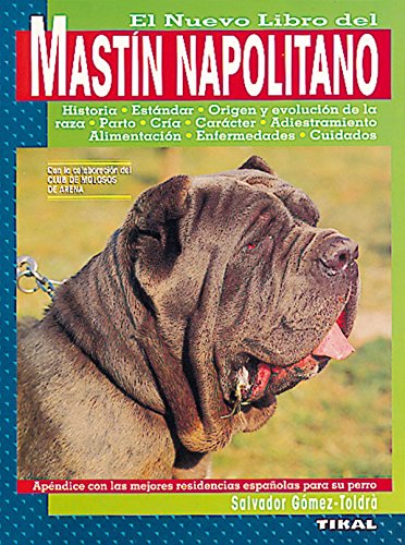 Mastin Napolitano (El Mastín Napolitano)