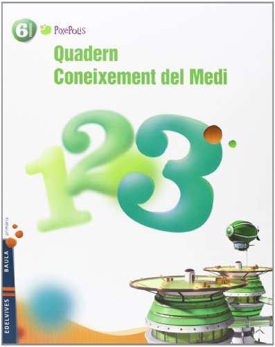 Quadern 3 Coneixement del Medi 6º Primaria (Pixepolis) - 9788426388759