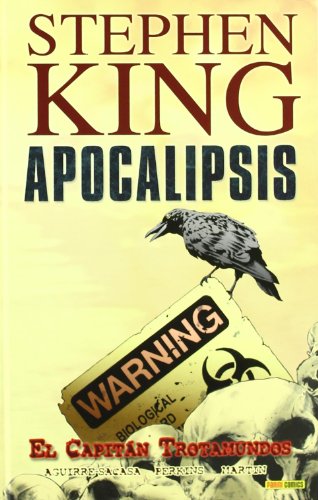 Apocalipsis 1 De Stephen King. El Capitán Trotamundos