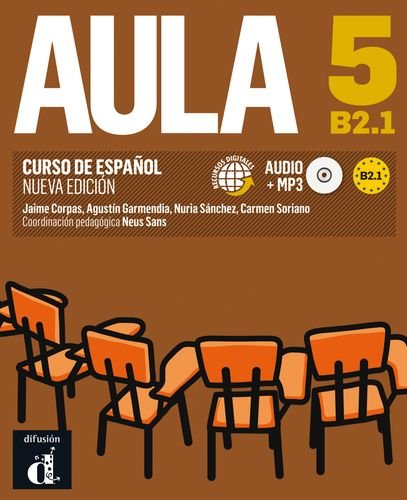 Aula Nueva edición 5 Libro del alumno: Aula Nueva edición 5 Libro del alumno (Ele - Texto Español)