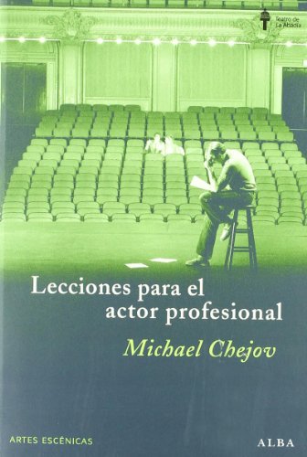 Lecciones para el actor profesional (Artes escénicas)