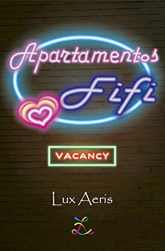 Apartamentos Fifi: Vacancy (1ª de la Saga) Completa