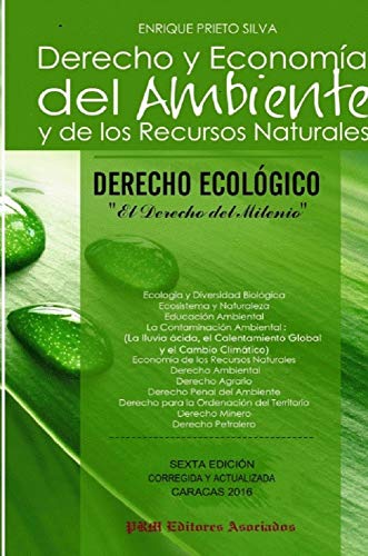 Derecho y Economía del Ambiente y de los Recursos Naturales - DERECHO ECOLÓGICO: DERECHO ECOLÓGICO