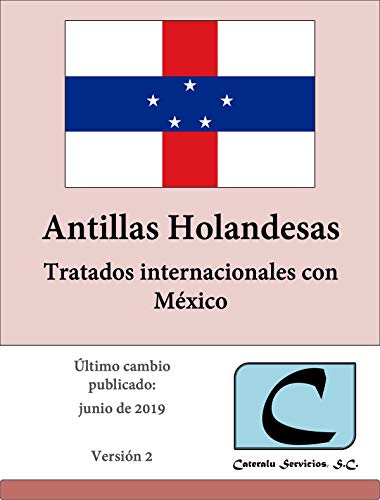 Antillas Holandesas - Tratados Internacionales con México