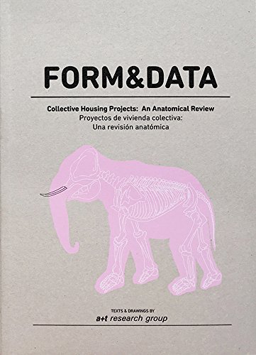 FORM&DATA Collective Housing Projects: An Anatomical Review (Proyectos de vivienda colectiva: Una revisión anatómica) (Serie Densidad)