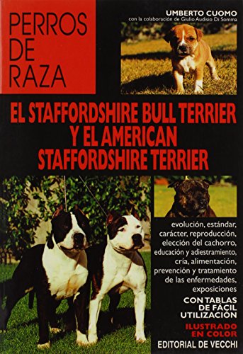 Staffordshire bull terrier y el american staffordshire terrier, el