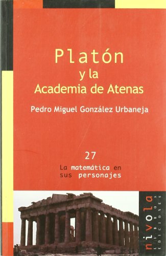 Platón y la Academia de Atenas (La matemática en sus personajes)