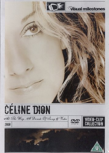 Céline Dion - All the Way? A Decade of Song & Video [Alemania] [DVD]