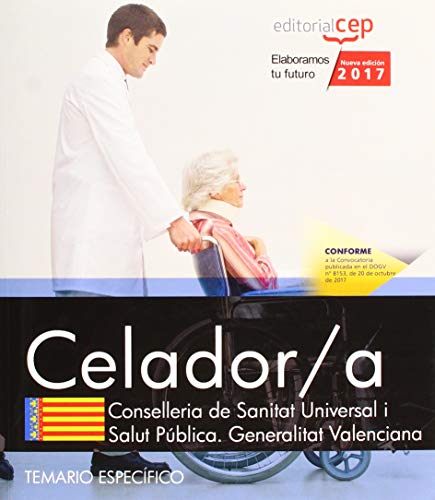 Celador/a. Conselleria de Sanitat Universal i Salut Pública. Generalitat Valenciana. Temario Específico
