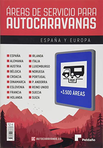 Áreas de servicio para autocaravanas 2020-21 España y Europa