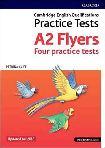 Cambridge English Qualifications Young Learners Practice Tests: Cambridge Young Learners English Tests: Flyers (Revised 2018 Edition)