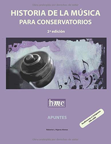 Historia de la música para conservatorios. Apuntes: 2ª edición