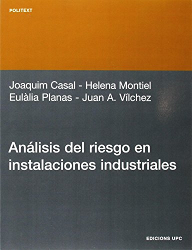 Análisis del riesgo en instalaciones industriales: 76 (Politext)
