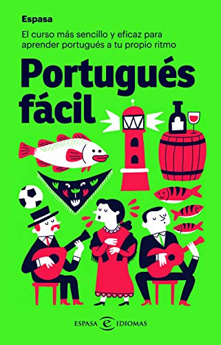 Portugués fácil: El curso más sencillo y eficaz para aprender portugués a tu propio ritmo (IDIOMAS)