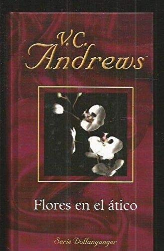 (1) Flores en el atico ("biblioteca Victoria andrews", vol.1)