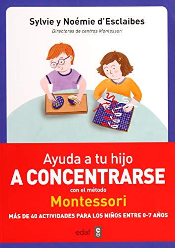 Ayuda a tu hijo a concentrarse con el método Montessori (Tu hijo y tú)