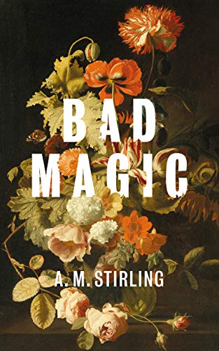 Bad Magic (English Edition)