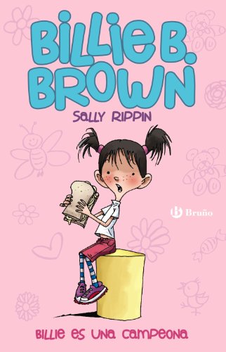 Billie B. Brown, 1. Billie es una campeona (Castellano - A Partir De 6 Años - Personajes Y Series - Billie B. Brown)