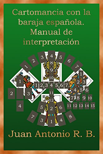 Cartomancia con la baraja española. Manual de interpretación