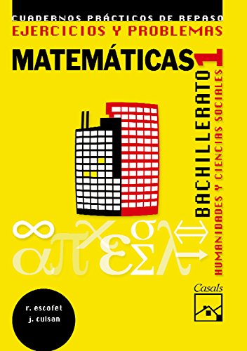 Ejercicios y problemas 1. Matemáticas. Humanidades y Ciencias Sociales Bachillerato (2008) - 9788421837719