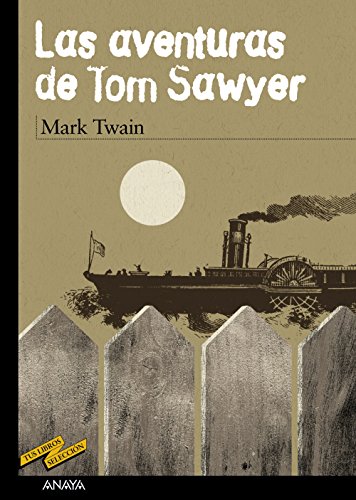 Las aventuras de Tom Sawyer (CLÁSICOS - Tus Libros-Selección)